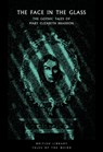 The Face in the Glass - Mary Elizabeth Braddon - 9780712352086