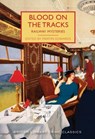 Blood on the Tracks - Martin Edwards - 9780712352703