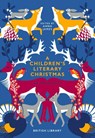 A Children's Literary Christmas - Anna James - 9780712352796