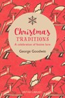 Christmas Traditions - George Goodwin - 9780712352949