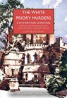 The White Priory Murders - Carter Dickson ; John Dickson Carr - 9780712354226