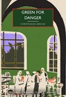 Green for Danger - Christianna Brand - 9780712354905