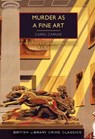 Murder as a Fine Art - Carol Carnac ; E. C. R. Lorac - 9780712355179