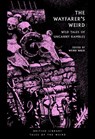 The Wayfarer's Weird - Algernon Blackwood ; Walter de la Mare ; E. F. Benson ; Ramsey Campbell - 9780712355483