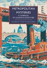 Metropolitan Mysteries - Martin Edwards - 9780712355513