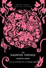 The Haunted Vintage - Marjorie Bowen - 9780712355865