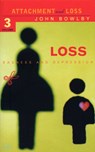 Loss - Sadness and Depression - Dr E J M Bowlby - 9780712666268