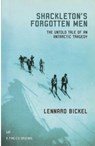Shackleton's Forgotten Men - Lennard Bickel - 9780712668071