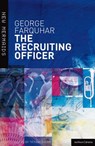 The Recruiting Officer - George Farquhar - 9780713673791
