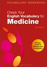 Check Your English Vocabulary for Medicine - Bloomsbury Publishing - 9780713675900