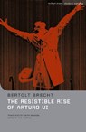 The Resistible Rise of Arturo Ui - Bertolt Brecht - 9780713685114