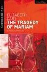 The Tragedy of Mariam - Elizabeth Cary - 9780713688764