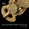 Treasures from Sutton Hoo - Gareth Williams - 9780714128252