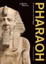 Pharaoh: art and power in ancient Egypt - Marie Vandenbeusch - 9780714191317