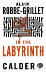 In the Labyrinth - Alain Robbe-Grillet - 9780714544571