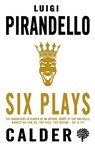 Six Plays - Luigi Pirandello - 9780714548494