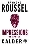 Impressions of Africa - Raymond Roussel - 9780714548586