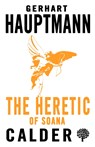 The Heretic of Soana - Gerhart Hauptmann - 9780714549682