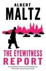 The Eyewitness Report - Albert Maltz - 9780714550961