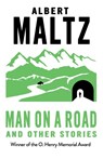 Man on a Road and Other Stories - Albert Maltz - 9780714550985