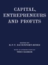 Capital, Entrepreneurs and Profits - Richard Davenport-Hines - 9780714633862