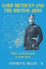 Lord Methuen and the British Army - Stephen M. Miller - 9780714644608