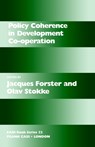 Policy Coherence in Development Co-operation - Jacques Forster ; Olav Schram Stokke - 9780714644646