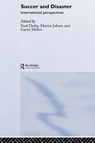 Soccer and Disaster - Paul Darby ; Martin Johnes ; Gavin Mellor - 9780714653525