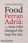Reinventing Food - Colman Andrews ; Pedro Madueno Palma ; El Bulli - 9780714859057