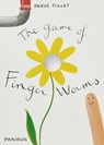 The Game of Finger Worms - Hervé Tullet - 9780714860718