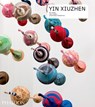 Yin Xiuzhen - Hou Hanru ; Hung Wu ; Stephanie Rosenthal - 9780714867489