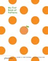 My First Book of Patterns - Bobby George ; June George ; Boyoun Kim - 9780714872490
