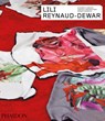 Lili Reynaud-Dewar - Élisabeth Lebovici ; Diedrich Diederichsen ; Monika Szewczyk - 9780714873374