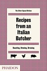 Recipes from an Italian Butcher - The Silver Spoon Kitchen - 9780714874975
