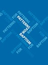 Patterns for Baptism - Church of England - 9780715123492