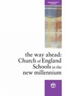 The Way Ahead - Church Schools Review Group - 9780715138571