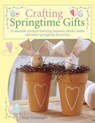 Crafting Springtime Gifts - Tone (Author) Finnanger - 9780715322901