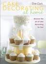 Cake Decorating at Home - Zoe (Author) Clark - 9780715337585