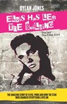 Elvis Has Left the Building - Dylan Jones - 9780715649985