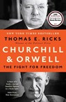 Churchill and Orwell - Thomas E. Ricks - 9780715652763