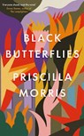 Black Butterflies: the exquisitely crafted debut novel that captures life inside the Siege of Sarajevo - Priscilla Morris - 9780715654644