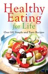 Healthy Eating for Life - Robin Ellis - 9780716023548