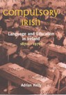 Exile, Emigration and Irish Writing - Adrian Kelly - 9780716527473