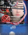 3D Printing and Other Industrial Tech - Kris Fankhouser - 9780716625414