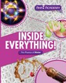 Inside Everything! The Physics of Matter - Angela Lim - 9780716671602
