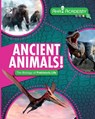 Ancient Animals! The Biology of Prehistoric Life - Izzi Howell - 9780716673354