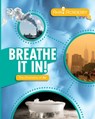 Breathe It In! The Chemistry of Air - William D. Adams - 9780716673606