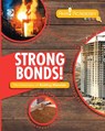 Strong Bonds! The Chemistry of Building Materials - William D. Adams - 9780716673620