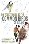 The Pocket Guide to the Common Birds of Ireland - Eric Dempsey - 9780717151097