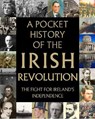 A Pocket History of the Irish Revolution - GILL BOOKS - 9780717179411
